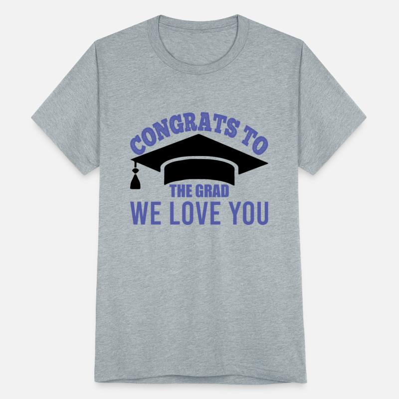 Congrats To The Grad We Love You Graduation