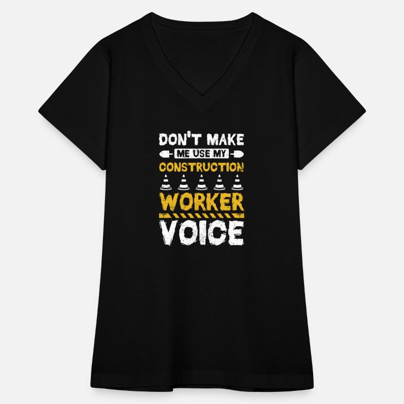 Don't make me use my construction worker voice