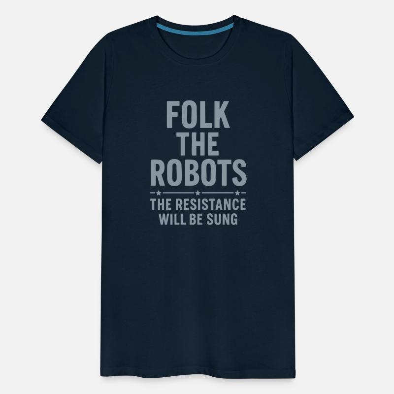 Folk the Robots!