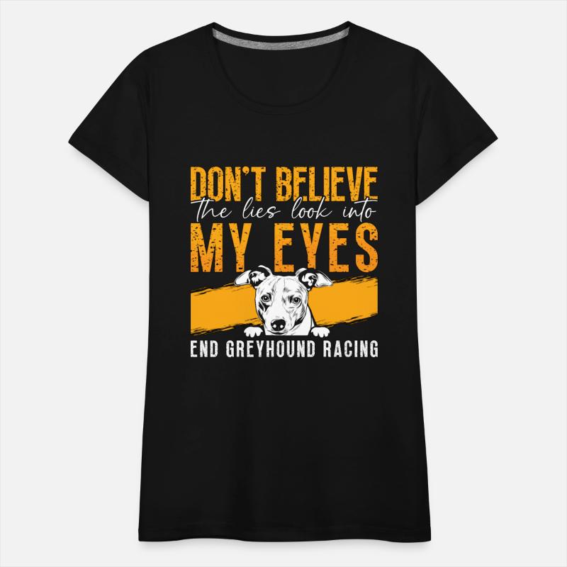 Greyhound Racing Don't Believe The Greyhound Racer