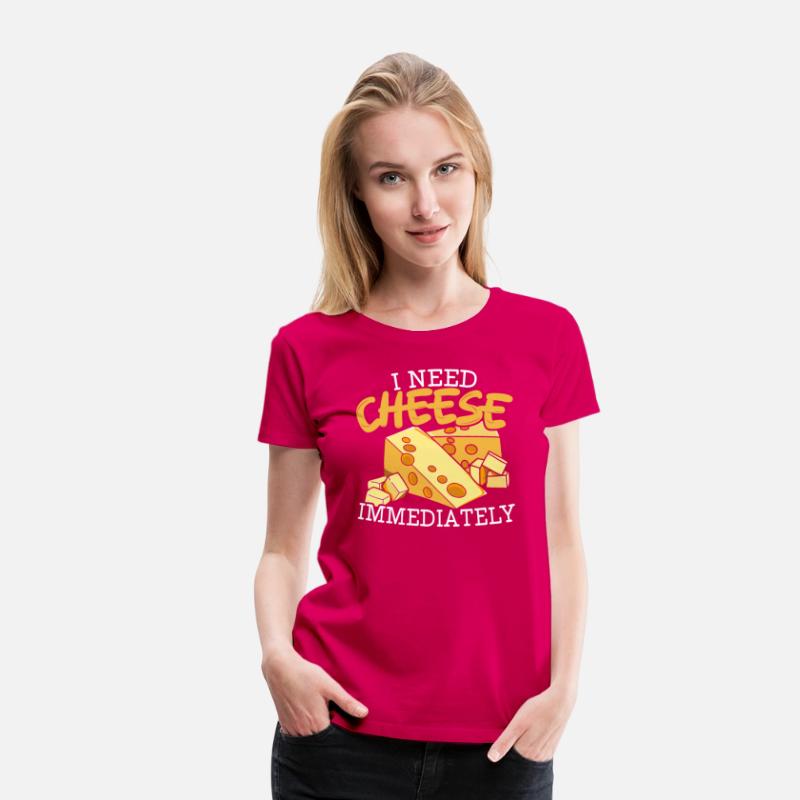 I Need Cheese Immediately Cheesy Food Lover Foodie