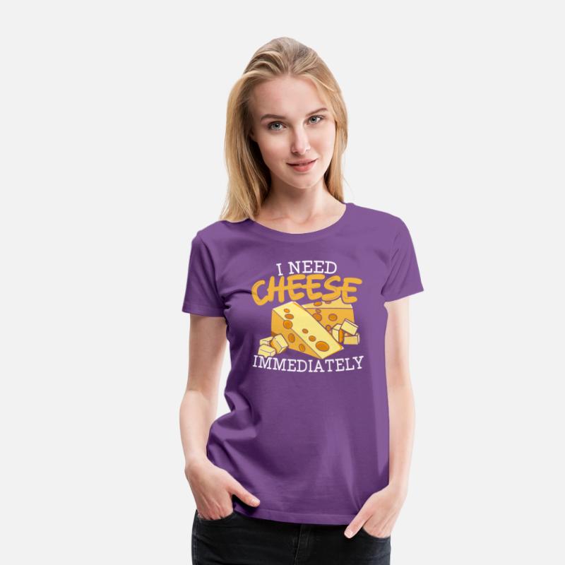 I Need Cheese Immediately Cheesy Food Lover Foodie