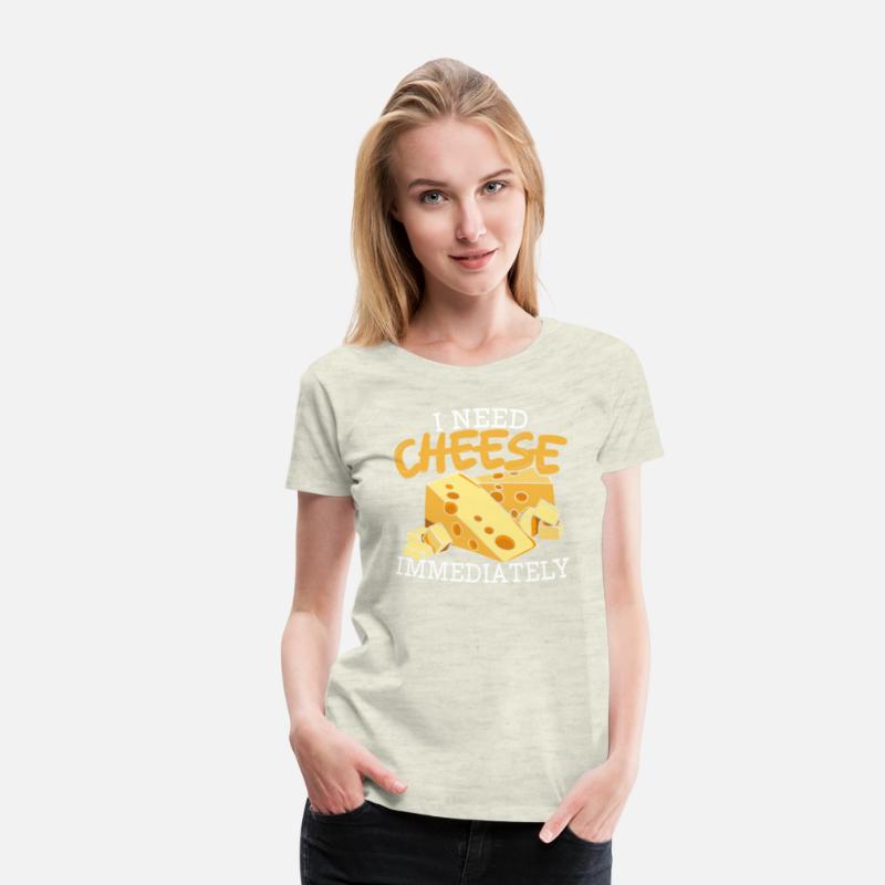 I Need Cheese Immediately Cheesy Food Lover Foodie