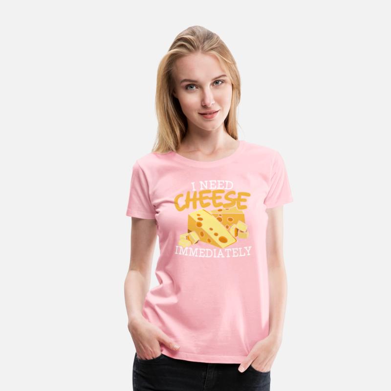 I Need Cheese Immediately Cheesy Food Lover Foodie