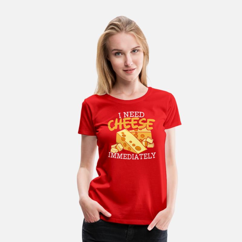 I Need Cheese Immediately Cheesy Food Lover Foodie