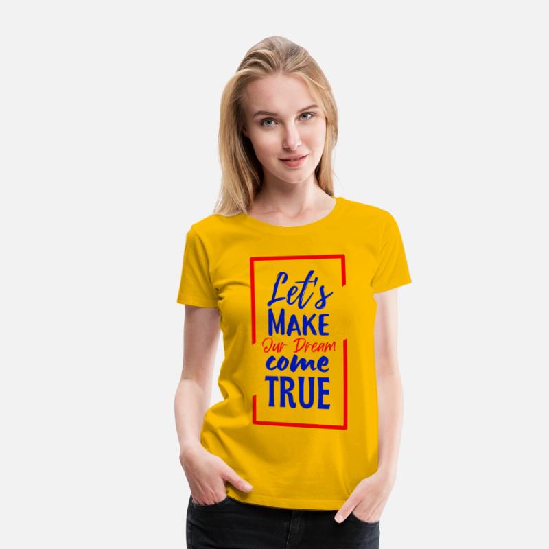 Lets Make Our Dream Come True