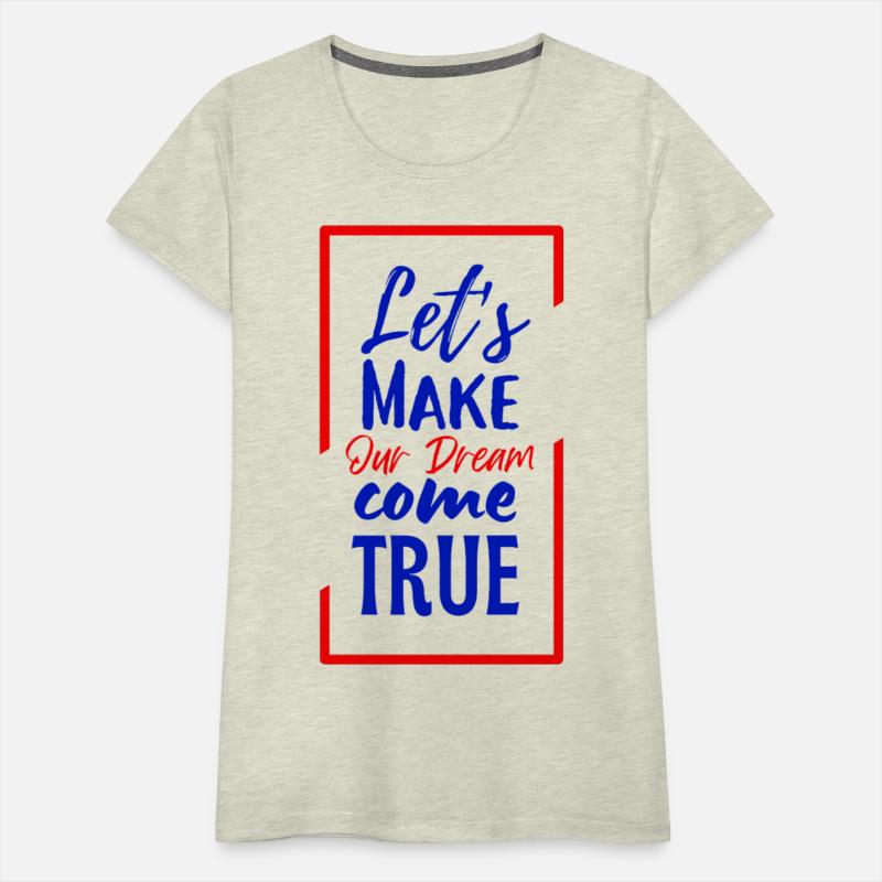 Lets Make Our Dream Come True