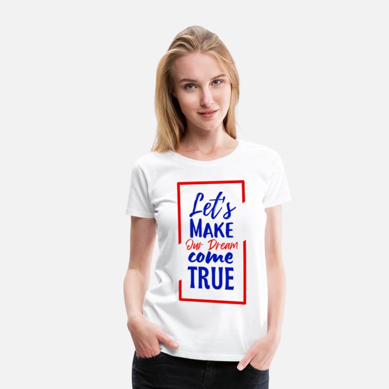 Lets Make Our Dream Come True