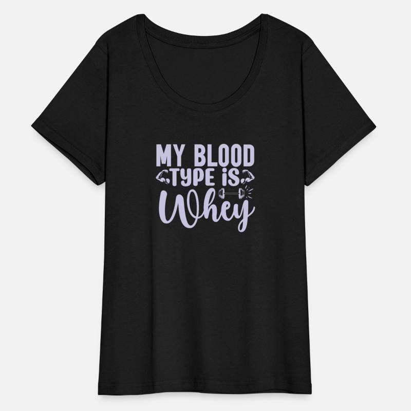 My Blood Type Is Whey Motivational Gym Workout
