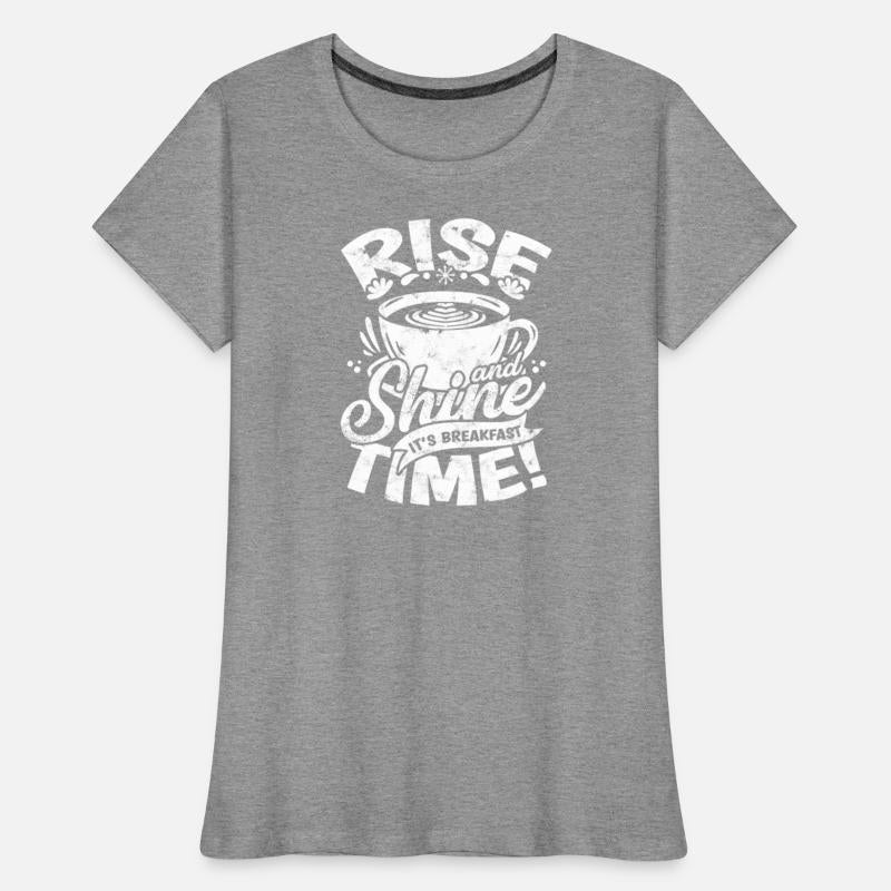 Rise and shine, it's breakfast time! - Breakfast