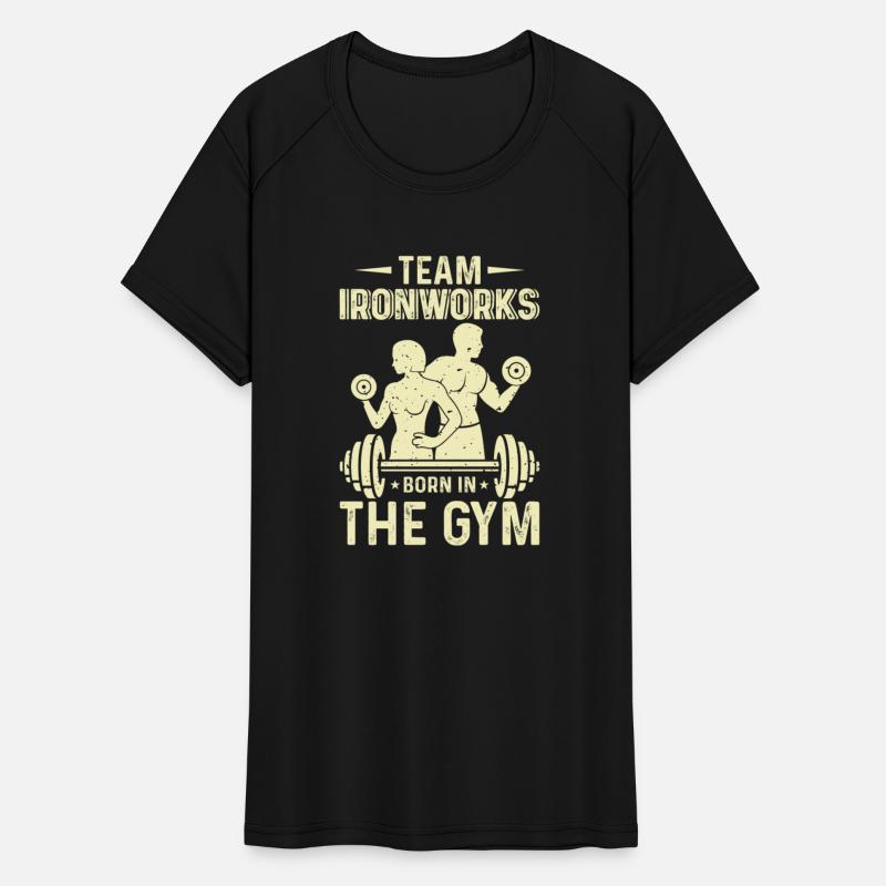 Team Ironworks Born In The Gym Motivational