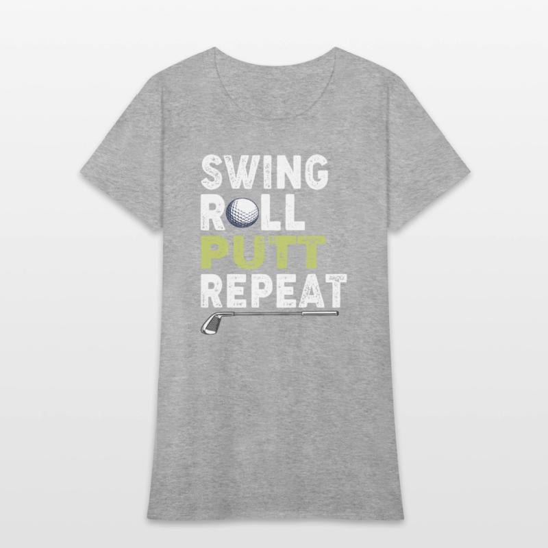 Vintage Golfer Shirt Swing Roll Putt Repeat Funny