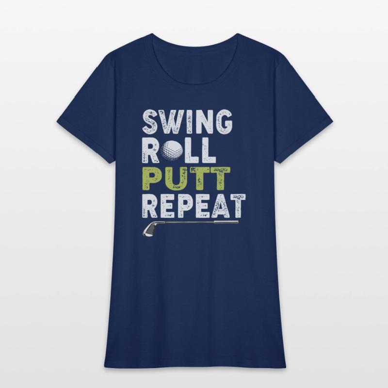 Vintage Golfer Shirt Swing Roll Putt Repeat Funny