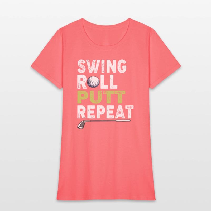 Vintage Golfer Shirt Swing Roll Putt Repeat Funny