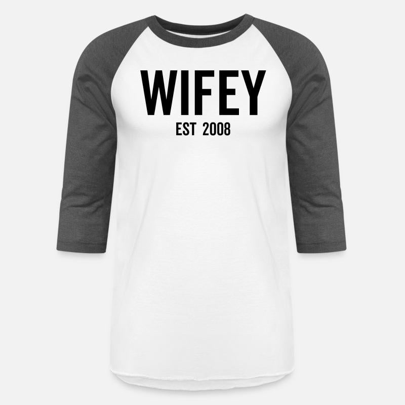 Wifey Est 2008