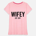 Wifey Est 2017