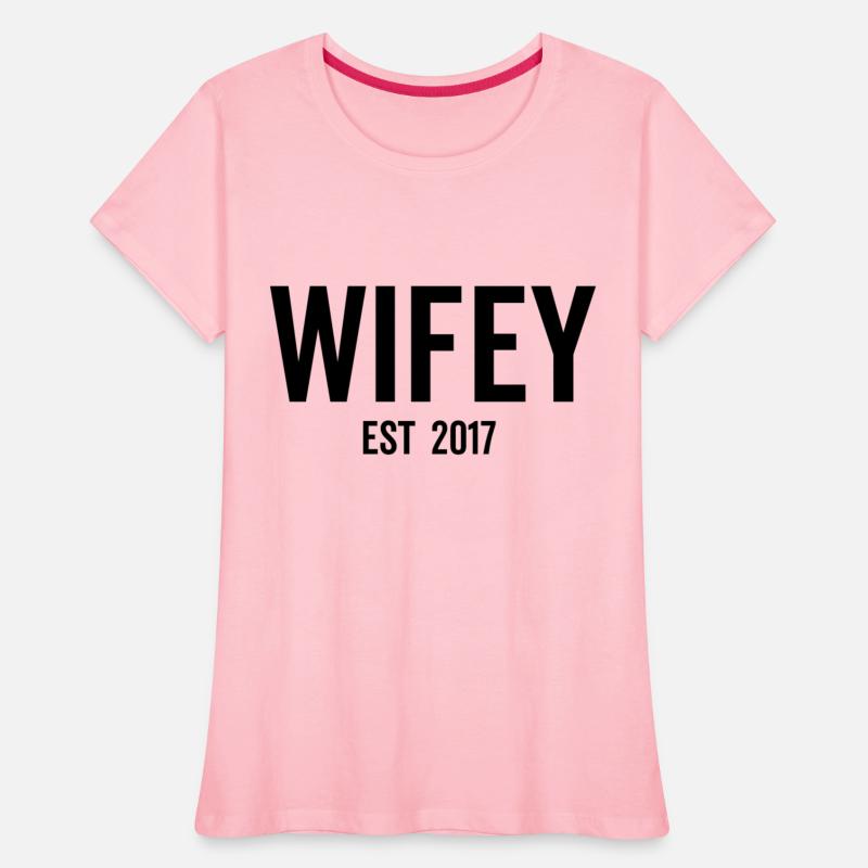 Wifey Est 2017